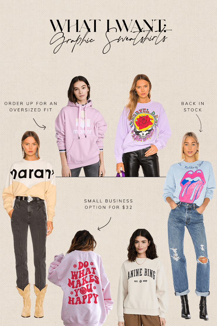 WHAT I WANT: GRAPHIC SWEATSHIRTS